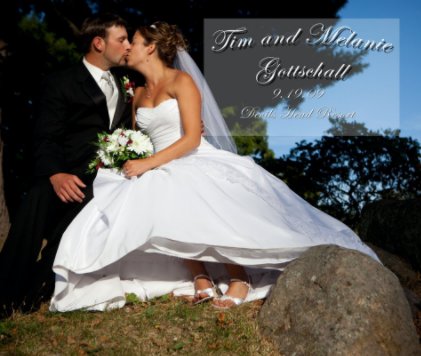 Melanie and Tim Gottschall Wedding book cover