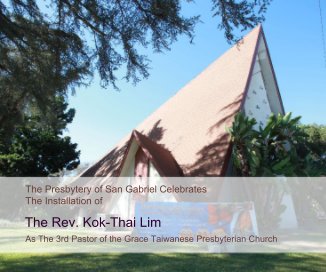 Celebrates The Installation The Reverend Kok-Thai Lim book cover