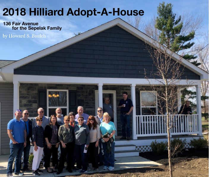 View 2018 Hilliard Adopt-A-House by Howard S. Baulch
