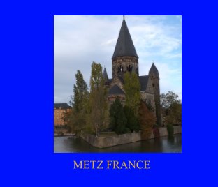 Metz  historic town in France book cover