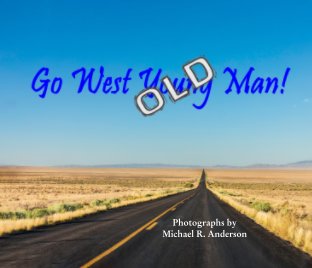 Go West Old Man book cover