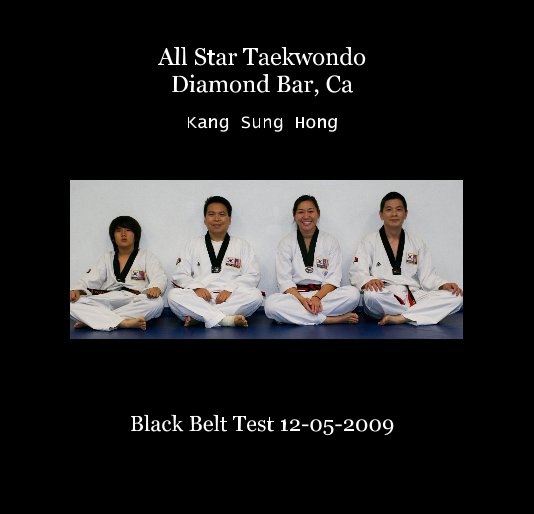 View All Star Taekwondo Diamond Bar, Ca by Dondi Reyes Linchangco