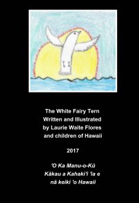 The White Fairy Tern - Manu-o-Kū. book cover