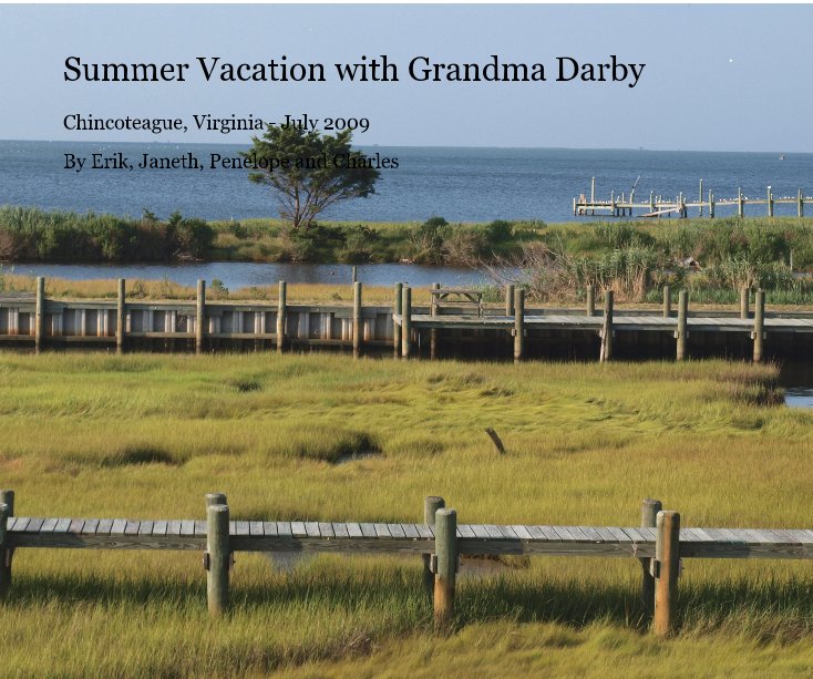 View Summer Vacation with Grandma Darby by Erik, Janeth, Penelope and Charles