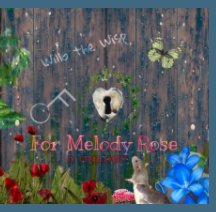 For Melody Rose - A Trilogy book cover