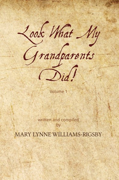 View Look What My Grandparents Did! V1 by ML Williams