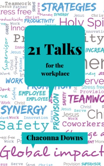 Ver 21 Talks for the Workplace por Chaconna Downs