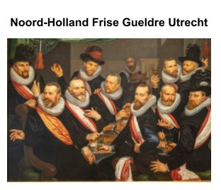 Noord-Holland Frise Guledre Utrecht book cover