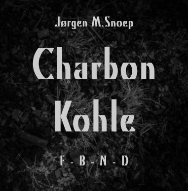 Charbon / Kohle book cover