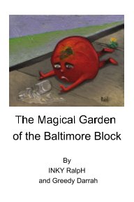 The Magical Garden Of The Baltimore Block book cover