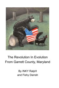 The Revolution In Evolution From Garrett County, Maryland book cover