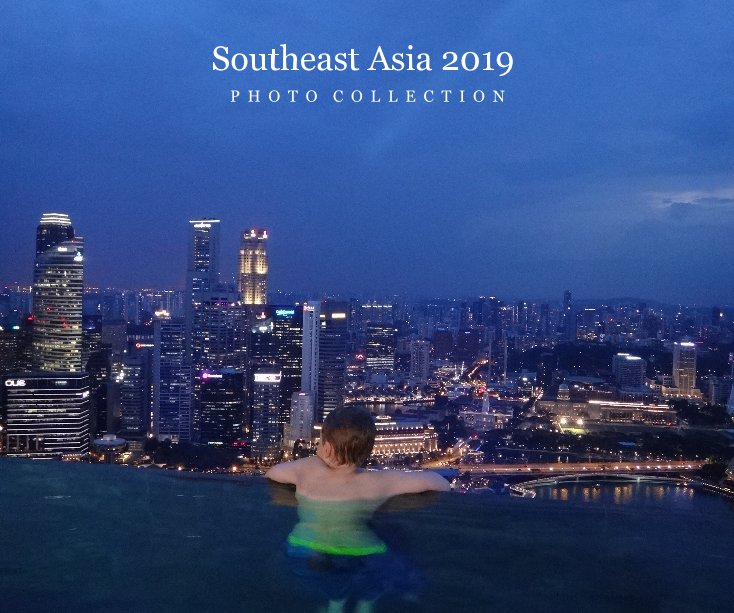 Bekijk Southeast Asia 2019 op Bob Kelly