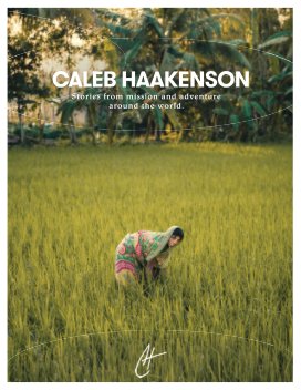 Caleb Haakenson: Stories from Travel and Mission book cover