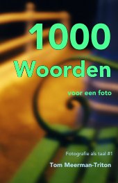 1000 Woorden Fotografie als taal #1 book cover