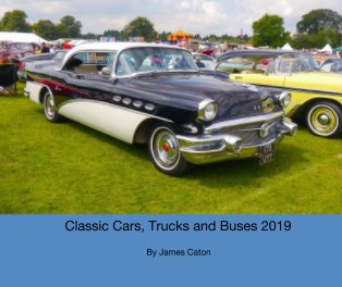 Classic Cars, Trucks and Buses 2019 book cover