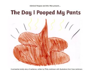 The Day I Pooped My Pants book cover