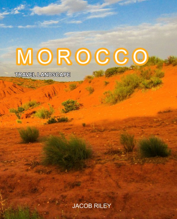 Morocco Landscape nach Jacob Riley anzeigen