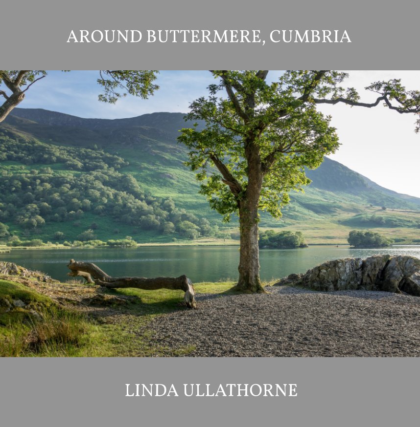 View Around Buttermere, Cumbria by LINDA ULLATHORNE