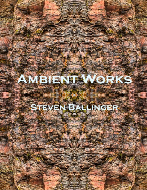 View Ambient Works by Steven Ballinger