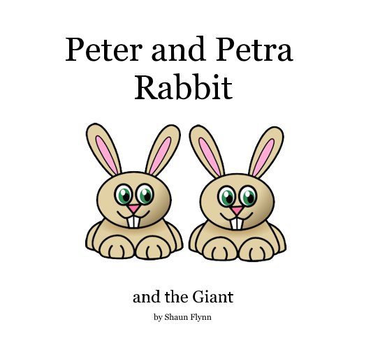 View Peter and Petra Rabbit by Shaun Flynn
