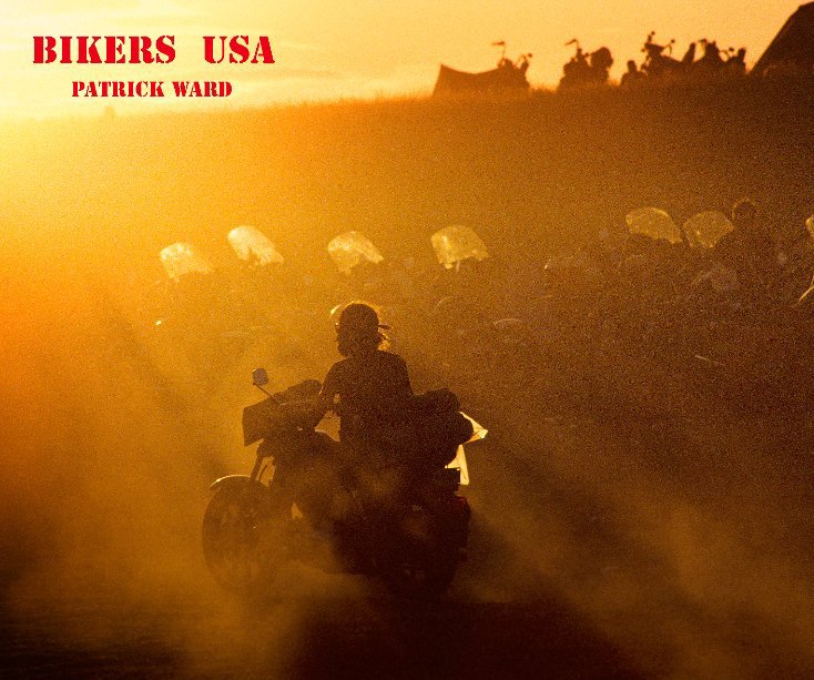 Ver Bikers USA 2 por Patrick Ward
