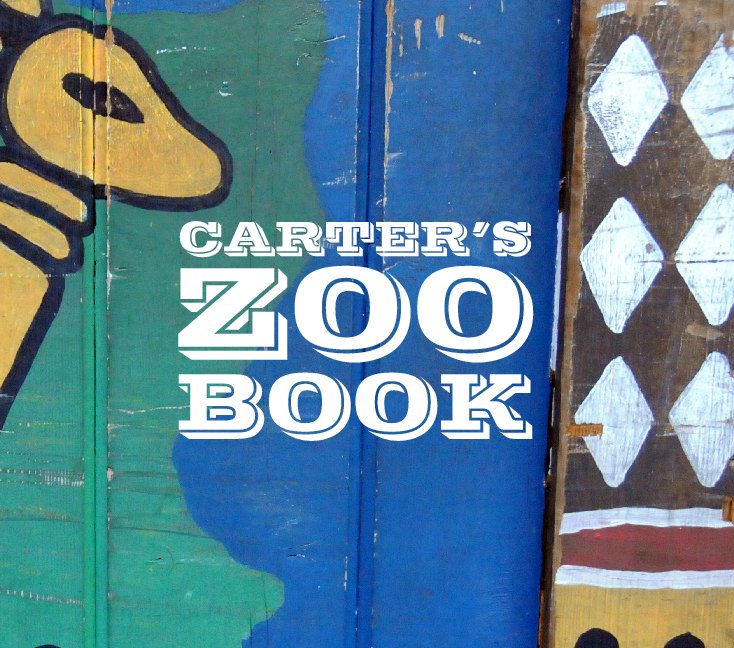 Ver Carter's Zoo Book por Cary Whitt