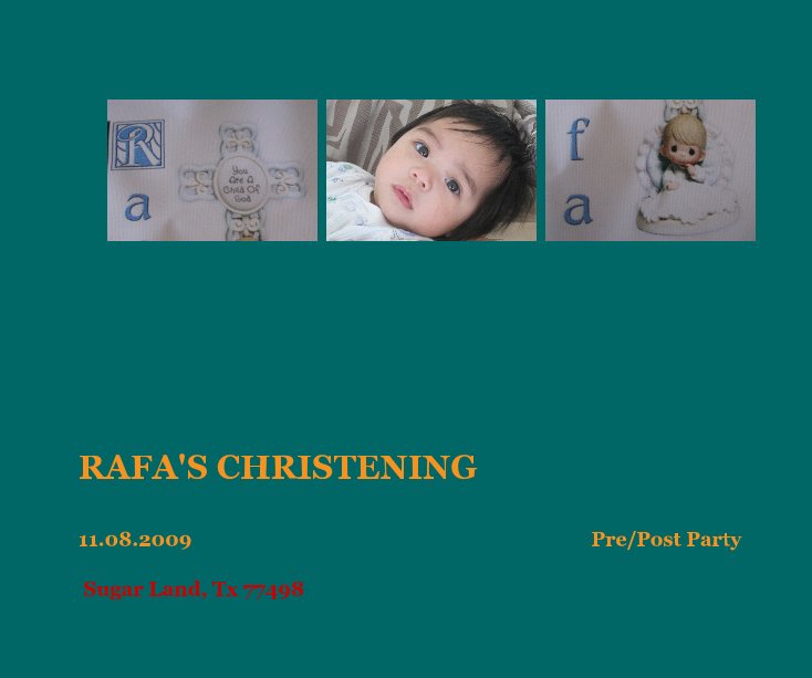 Ver RAFA'S CHRISTENING por Sugar Land, Tx 77498