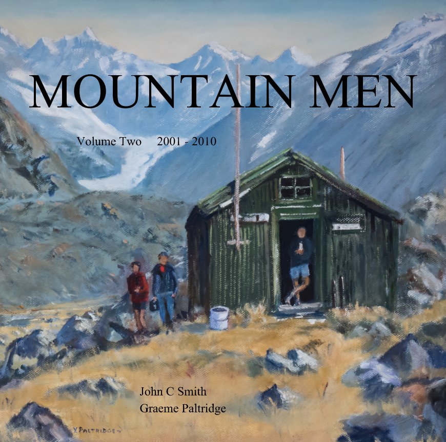 View Mountain Men Volume 2 by John C Smith, Graeme Paltridge