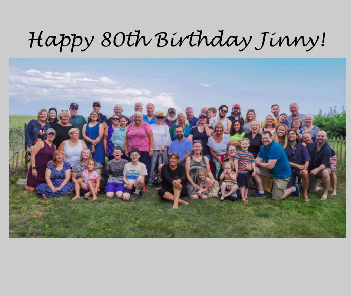 Ver Happy 80th Birthday Jinny! por Linda T. Hubbard