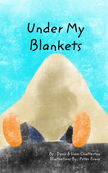 Ver Under My Blankets por Denis Chatterton