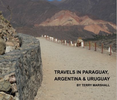 Travels in Paraguay, Argentina and Uruguay book cover