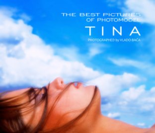 The Best Pictures of Photomodel Tina book cover