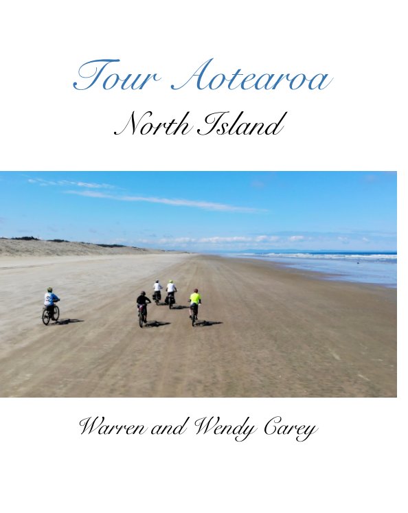 Visualizza Tour Aotearoa di Warren and Wendy Carey