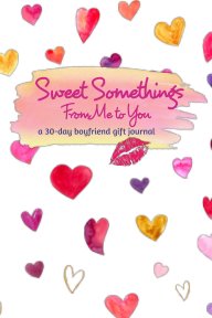 Sweet Somethings From Me to You book cover