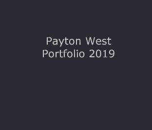 Payton West Portfolio 2019 book cover