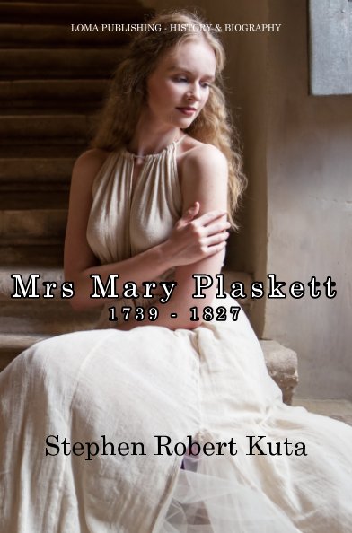 View Mrs Mary Plaskett by Stephen Robert Kuta