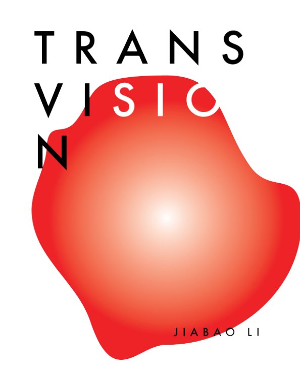 View TransVision by Jiabao Li