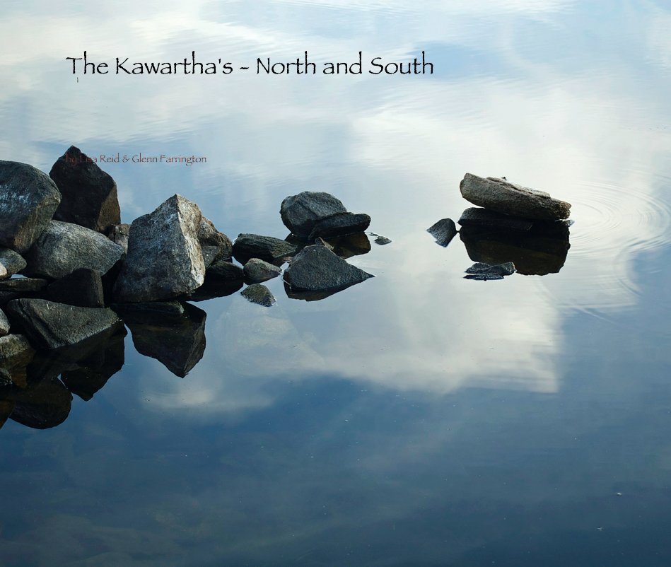 Visualizza The Kawartha's - North and South di Lisa Reid & Glenn Farrington