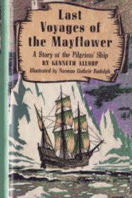 Last Voyages Of The Mayflower book cover