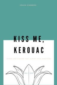 Kiss Me, Kerouac book cover