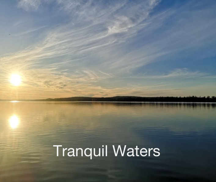 View Tranquil Waters by Photonotables, Brian Jessup