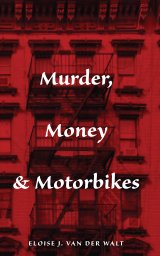 Murder, Money and Motorbikes book cover