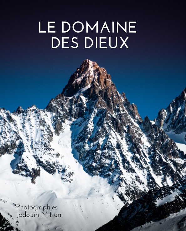 View Le Domaine des Dieux by Jodouin Mitrani