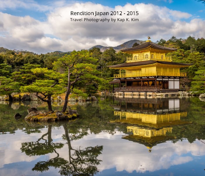 View Rendition Japan 2012 - 2015 by Kap K. Kim