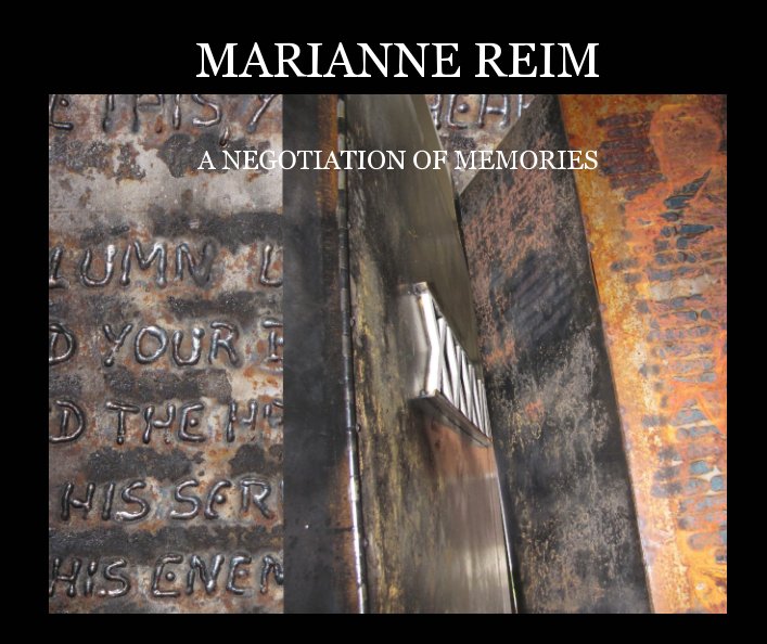 Visualizza A Negotiation of Memories di Marianne Reim