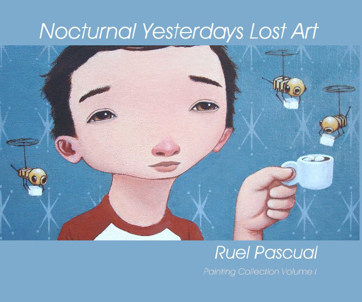 Visualizza Nocturnal Yesterdays Lost Art di Ruel Pascual