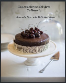 Generaciones del Arte Culinario book cover
