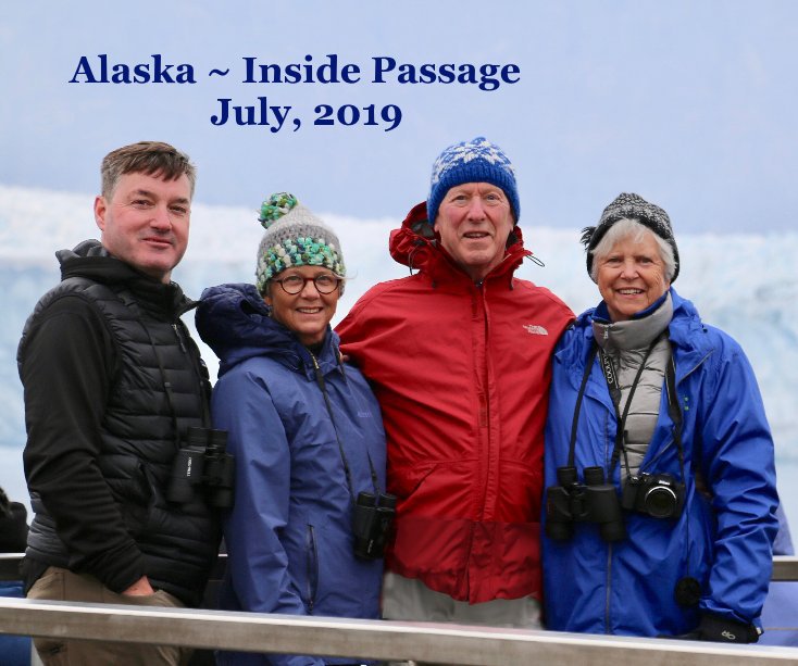 View Alaska ~ Inside Passage July, 2019 by Susie McMillan