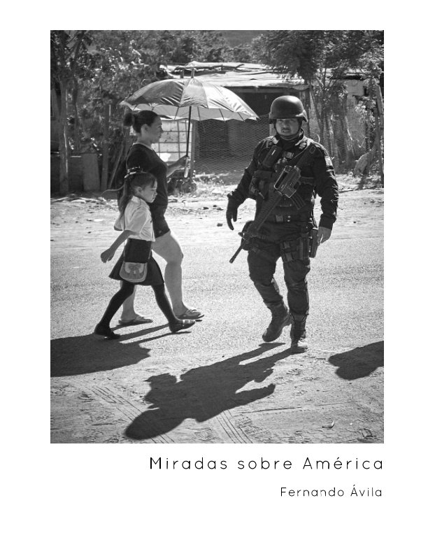 Visualizza Miradas sobre América di Fernando Ávila