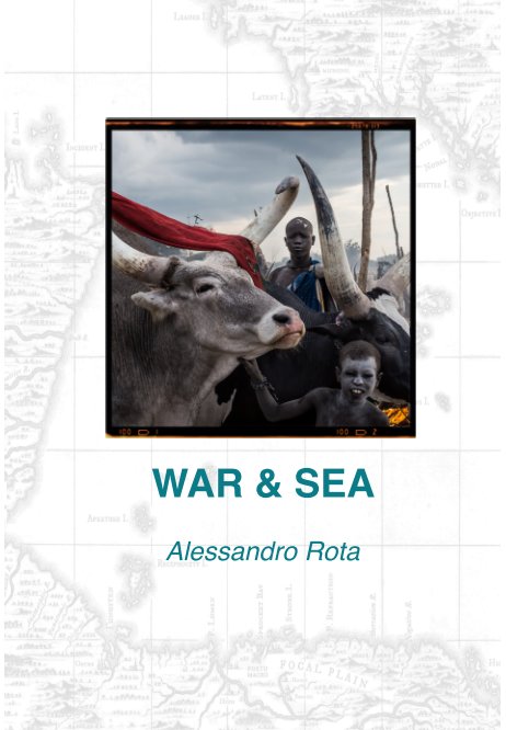 Visualizza War and Sea di Alessandro Rota